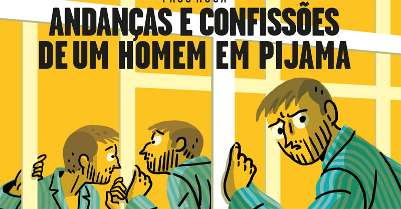 Andanças e Confissões de um Homem em Pijama - Novela Gráfica 2020 Vol. 7